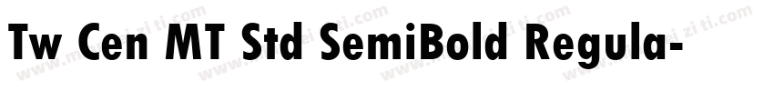 Tw Cen MT Std SemiBold Regula字体转换